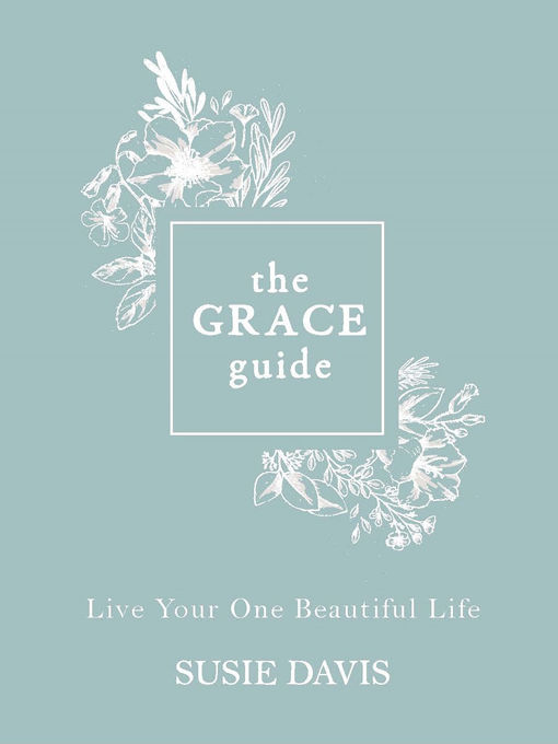 Title details for The Grace Guide by Susie Davis - Available